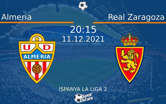 11 Aralık 2021 Almeria vs Real Zaragoza maçı Hangi Kanalda Saat Kaçta Yayınlanacak? 11 Aralık 2021 Almeria vs Real Zaragoza maçı Hangi Kanalda Saat Kaçta Yayınlanacak?