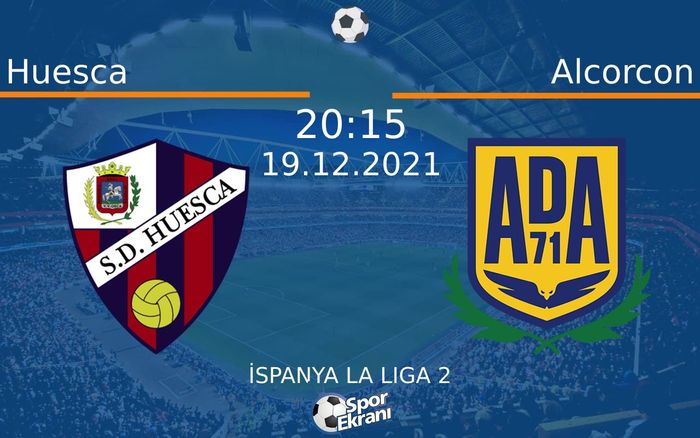 19 Aralık 2021 Huesca vs Alcorcon maçı Hangi Kanalda Saat Kaçta Yayınlanacak? 19 Aralık 2021 Huesca vs Alcorcon maçı Hangi Kanalda Saat Kaçta Yayınlanacak?