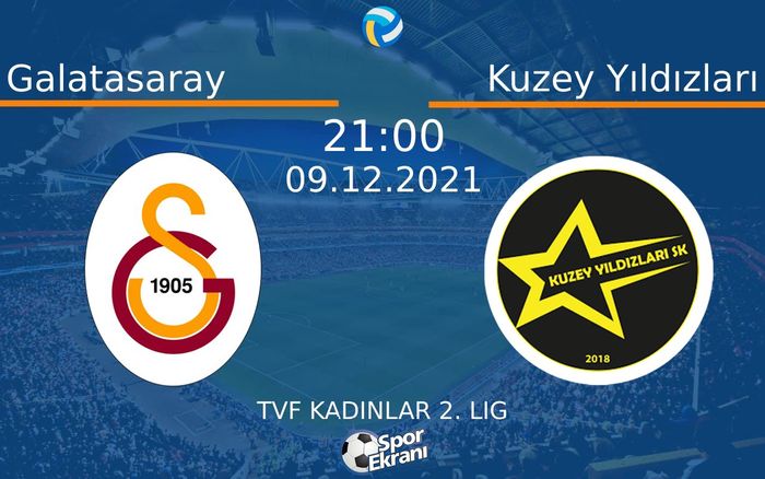 09 Aralık 2021 Galatasaray vs Kuzey Yıldızları maçı Hangi Kanalda Saat Kaçta Yayınlanacak? 09 Aralık 2021 Galatasaray vs Kuzey Yıldızları maçı Hangi Kanalda Saat Kaçta Yayınlanacak?
