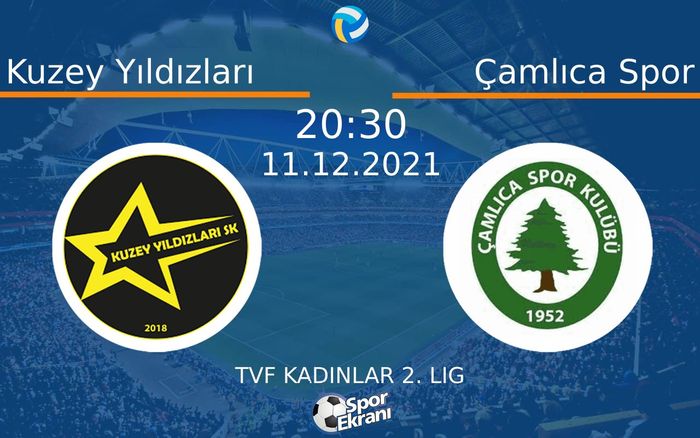 11 Aralık 2021 Kuzey Yıldızları vs Çamlıca Spor maçı Hangi Kanalda Saat Kaçta Yayınlanacak? 11 Aralık 2021 Kuzey Yıldızları vs Çamlıca Spor maçı Hangi Kanalda Saat Kaçta Yayınlanacak?