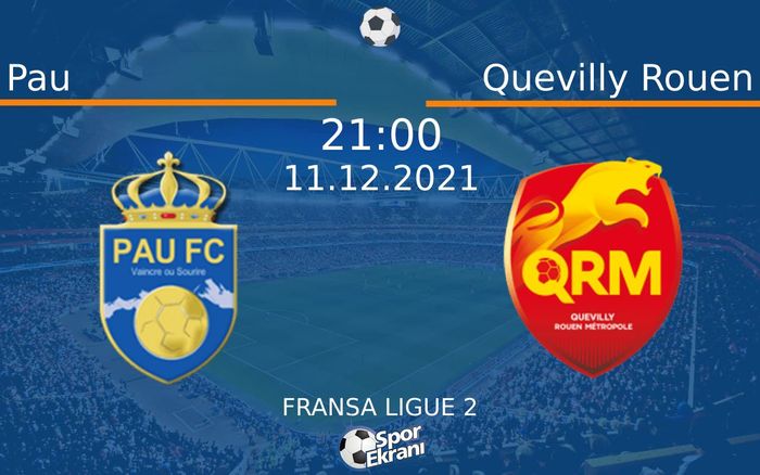 11 Aralık 2021 Pau vs Quevilly Rouen maçı Hangi Kanalda Saat Kaçta Yayınlanacak? 11 Aralık 2021 Pau vs Quevilly Rouen maçı Hangi Kanalda Saat Kaçta Yayınlanacak?