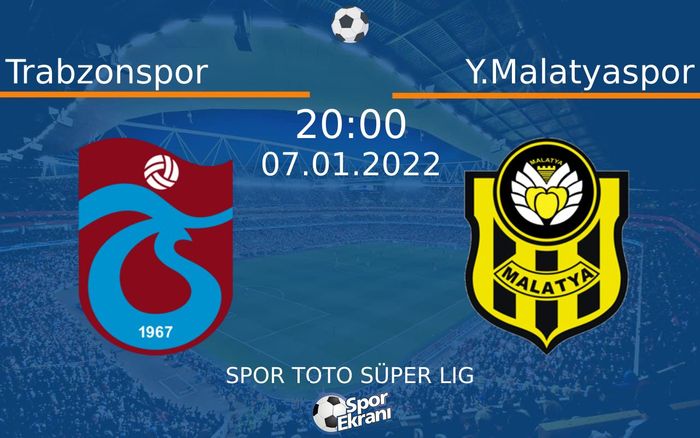 07 Ocak 2022 Trabzonspor vs Y.Malatyaspor maçı Hangi Kanalda Saat Kaçta Yayınlanacak? 07 Ocak 2022 Trabzonspor vs Y.Malatyaspor maçı Hangi Kanalda Saat Kaçta Yayınlanacak?