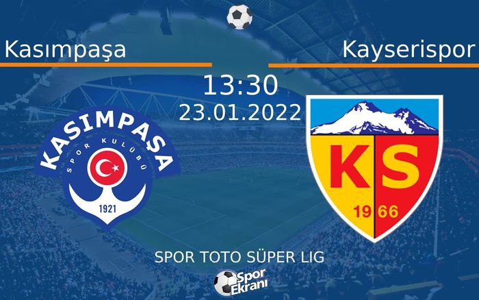 23 Ocak 2022 Kasımpaşa vs Kayserispor maçı Hangi Kanalda Saat Kaçta Yayınlanacak? 23 Ocak 2022 Kasımpaşa vs Kayserispor maçı Hangi Kanalda Saat Kaçta Yayınlanacak?