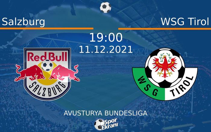 11 Aralık 2021 Salzburg vs WSG Tirol maçı Hangi Kanalda Saat Kaçta Yayınlanacak? 11 Aralık 2021 Salzburg vs WSG Tirol maçı Hangi Kanalda Saat Kaçta Yayınlanacak?