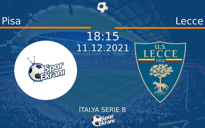 11 Aralık 2021 Pisa vs Lecce maçı Hangi Kanalda Saat Kaçta Yayınlanacak? 11 Aralık 2021 Pisa vs Lecce maçı Hangi Kanalda Saat Kaçta Yayınlanacak?