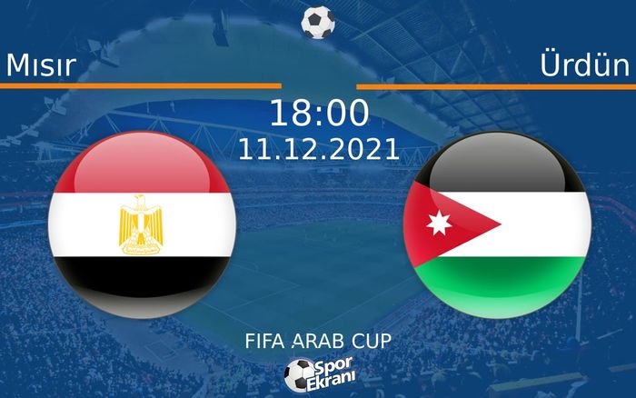 11 Aralık 2021 Mısır vs Ürdün maçı Hangi Kanalda Saat Kaçta Yayınlanacak? 11 Aralık 2021 Mısır vs Ürdün maçı Hangi Kanalda Saat Kaçta Yayınlanacak?