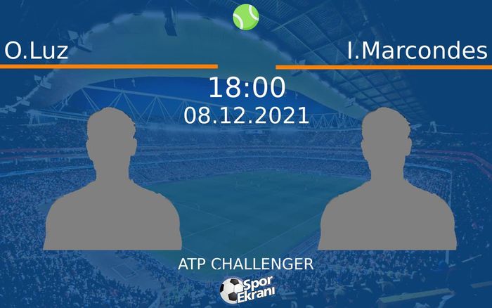 08 Aralık 2021 O.Luz vs I.Marcondes maçı Hangi Kanalda Saat Kaçta Yayınlanacak? 08 Aralık 2021 O.Luz vs I.Marcondes maçı Hangi Kanalda Saat Kaçta Yayınlanacak?