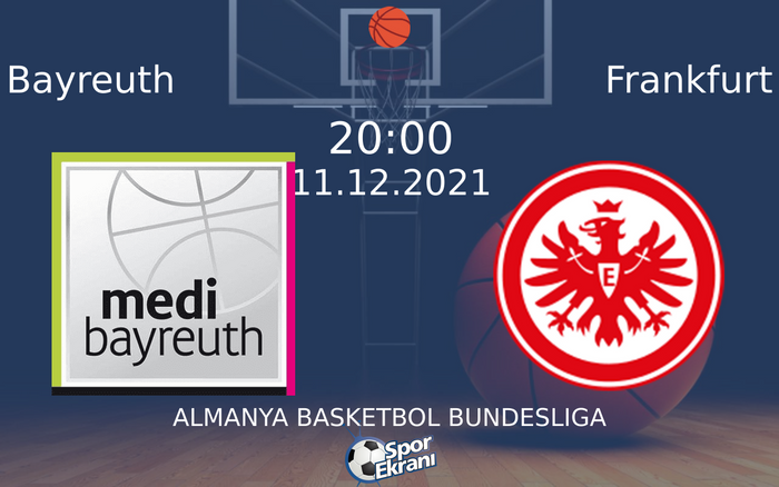 11 Aralık 2021 Bayreuth vs Frankfurt maçı Hangi Kanalda Saat Kaçta Yayınlanacak? 11 Aralık 2021 Bayreuth vs Frankfurt maçı Hangi Kanalda Saat Kaçta Yayınlanacak?