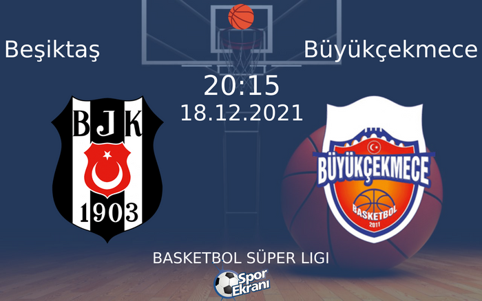 18 Aralık 2021 Beşiktaş vs Büyükçekmece maçı Hangi Kanalda Saat Kaçta Yayınlanacak? 18 Aralık 2021 Beşiktaş vs Büyükçekmece maçı Hangi Kanalda Saat Kaçta Yayınlanacak?