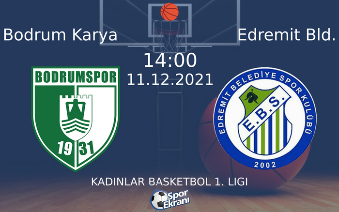 11 Aralık 2021 Bodrum Karya vs Edremit Bld. maçı Hangi Kanalda Saat Kaçta Yayınlanacak? 11 Aralık 2021 Bodrum Karya vs Edremit Bld. maçı Hangi Kanalda Saat Kaçta Yayınlanacak?