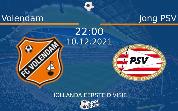10 Aralık 2021 Volendam vs Jong PSV maçı Hangi Kanalda Saat Kaçta Yayınlanacak? 10 Aralık 2021 Volendam vs Jong PSV maçı Hangi Kanalda Saat Kaçta Yayınlanacak?