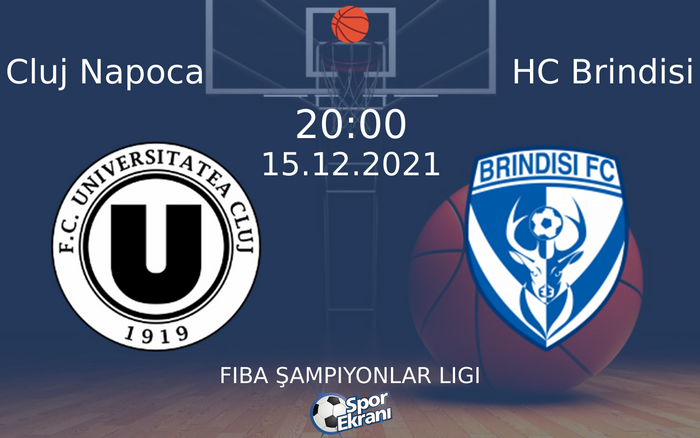 15 Aralık 2021 Cluj Napoca vs HC Brindisi maçı Hangi Kanalda Saat Kaçta Yayınlanacak? 15 Aralık 2021 Cluj Napoca vs HC Brindisi maçı Hangi Kanalda Saat Kaçta Yayınlanacak?