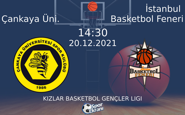 20 Aralık 2021 Çankaya Üni. vs İstanbul Basketbol Feneri maçı Hangi Kanalda Saat Kaçta Yayınlanacak? 20 Aralık 2021 Çankaya Üni. vs İstanbul Basketbol Feneri maçı Hangi Kanalda Saat Kaçta Yayınlanacak?
