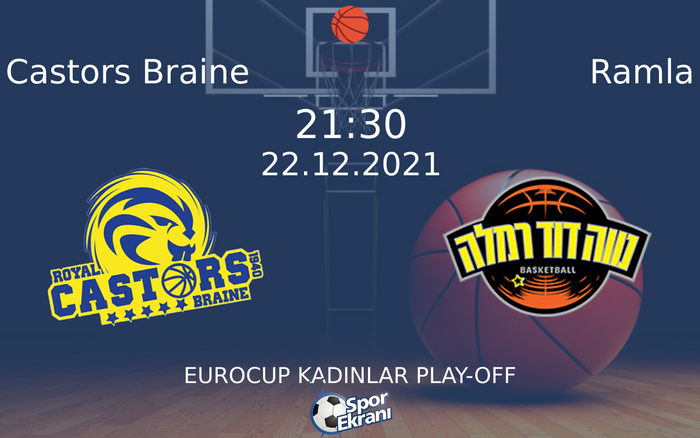 22 Aralık 2021 Castors Braine vs Ramla maçı Hangi Kanalda Saat Kaçta Yayınlanacak? 22 Aralık 2021 Castors Braine vs Ramla maçı Hangi Kanalda Saat Kaçta Yayınlanacak?