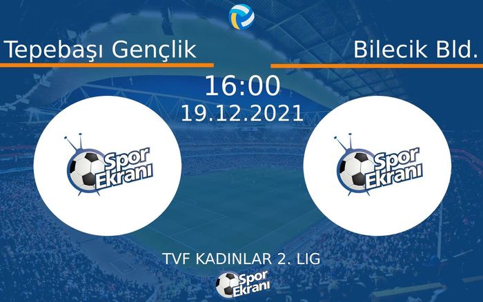 19 Aralık 2021 Tepebaşı Gençlik vs Bilecik Bld. maçı Hangi Kanalda Saat Kaçta Yayınlanacak? 19 Aralık 2021 Tepebaşı Gençlik vs Bilecik Bld. maçı Hangi Kanalda Saat Kaçta Yayınlanacak?