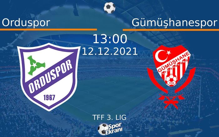 12 Aralık 2021 Orduspor vs Gümüşhanespor maçı Hangi Kanalda Saat Kaçta Yayınlanacak? 12 Aralık 2021 Orduspor vs Gümüşhanespor maçı Hangi Kanalda Saat Kaçta Yayınlanacak?