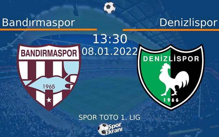 08 Ocak 2022 Bandırmaspor vs Denizlispor maçı Hangi Kanalda Saat Kaçta Yayınlanacak? 08 Ocak 2022 Bandırmaspor vs Denizlispor maçı Hangi Kanalda Saat Kaçta Yayınlanacak?