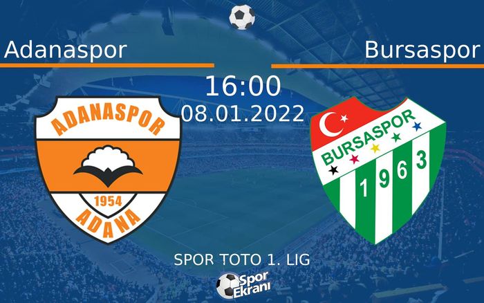 08 Ocak 2022 Adanaspor vs Bursaspor maçı Hangi Kanalda Saat Kaçta Yayınlanacak? 08 Ocak 2022 Adanaspor vs Bursaspor maçı Hangi Kanalda Saat Kaçta Yayınlanacak?