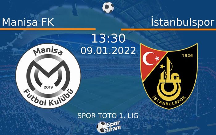 09 Ocak 2022 Manisa FK vs İstanbulspor maçı Hangi Kanalda Saat Kaçta Yayınlanacak? 09 Ocak 2022 Manisa FK vs İstanbulspor maçı Hangi Kanalda Saat Kaçta Yayınlanacak?