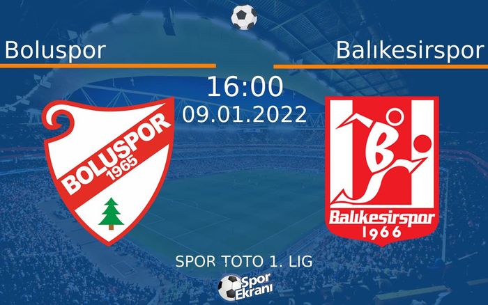 09 Ocak 2022 Boluspor vs Balıkesirspor maçı Hangi Kanalda Saat Kaçta Yayınlanacak? 09 Ocak 2022 Boluspor vs Balıkesirspor maçı Hangi Kanalda Saat Kaçta Yayınlanacak?