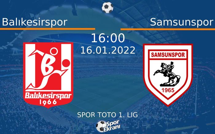 16 Ocak 2022 Balıkesirspor vs Samsunspor maçı Hangi Kanalda Saat Kaçta Yayınlanacak? 16 Ocak 2022 Balıkesirspor vs Samsunspor maçı Hangi Kanalda Saat Kaçta Yayınlanacak?