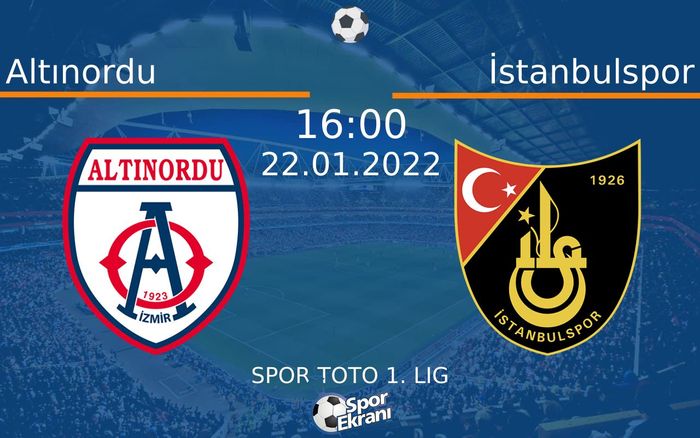 22 Ocak 2022 Altınordu vs İstanbulspor maçı Hangi Kanalda Saat Kaçta Yayınlanacak? 22 Ocak 2022 Altınordu vs İstanbulspor maçı Hangi Kanalda Saat Kaçta Yayınlanacak?