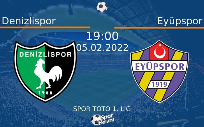 05 Şubat 2022 Denizlispor vs Eyüpspor maçı Hangi Kanalda Saat Kaçta Yayınlanacak?