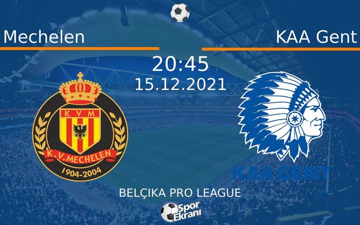 15 Aralık 2021 Mechelen vs KAA Gent maçı Hangi Kanalda Saat Kaçta Yayınlanacak? 15 Aralık 2021 Mechelen vs KAA Gent maçı Hangi Kanalda Saat Kaçta Yayınlanacak?