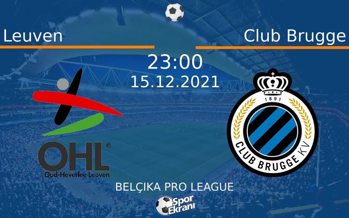 15 Aralık 2021 Leuven vs Club Brugge maçı Hangi Kanalda Saat Kaçta Yayınlanacak? 15 Aralık 2021 Leuven vs Club Brugge maçı Hangi Kanalda Saat Kaçta Yayınlanacak?