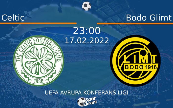 17 Şubat 2022 Celtic vs Bodo Glimt maçı Hangi Kanalda Saat Kaçta Yayınlanacak? 17 Şubat 2022 Celtic vs Bodo Glimt maçı Hangi Kanalda Saat Kaçta Yayınlanacak?
