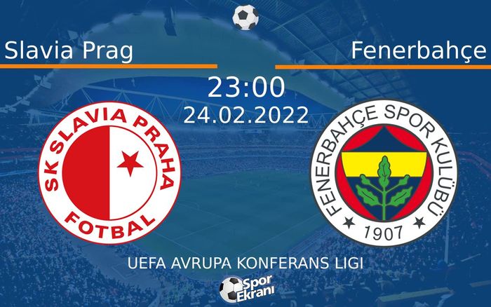 24 Şubat 2022 Slavia Prag vs Fenerbahçe maçı Hangi Kanalda Saat Kaçta Yayınlanacak? 24 Şubat 2022 Slavia Prag vs Fenerbahçe maçı Hangi Kanalda Saat Kaçta Yayınlanacak?