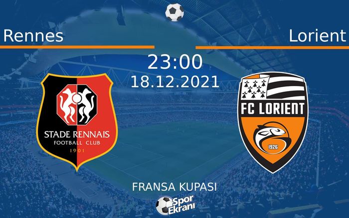 18 Aralık 2021 Rennes vs Lorient maçı Hangi Kanalda Saat Kaçta Yayınlanacak? 18 Aralık 2021 Rennes vs Lorient maçı Hangi Kanalda Saat Kaçta Yayınlanacak?