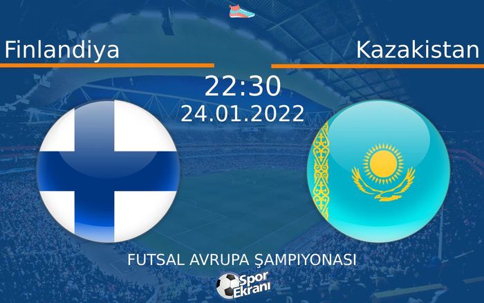 24 Ocak 2022 Finlandiya vs Kazakistan maçı Hangi Kanalda Saat Kaçta Yayınlanacak? 24 Ocak 2022 Finlandiya vs Kazakistan maçı Hangi Kanalda Saat Kaçta Yayınlanacak?