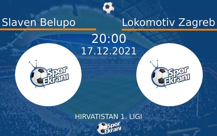 17 Aralık 2021 Slaven Belupo vs Lokomotiv Zagreb maçı Hangi Kanalda Saat Kaçta Yayınlanacak? 17 Aralık 2021 Slaven Belupo vs Lokomotiv Zagreb maçı Hangi Kanalda Saat Kaçta Yayınlanacak?