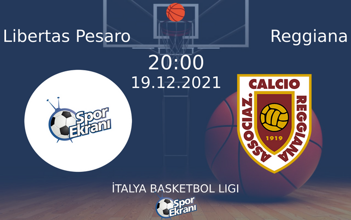 19 Aralık 2021 Libertas Pesaro vs Reggiana maçı Hangi Kanalda Saat Kaçta Yayınlanacak? 19 Aralık 2021 Libertas Pesaro vs Reggiana maçı Hangi Kanalda Saat Kaçta Yayınlanacak?