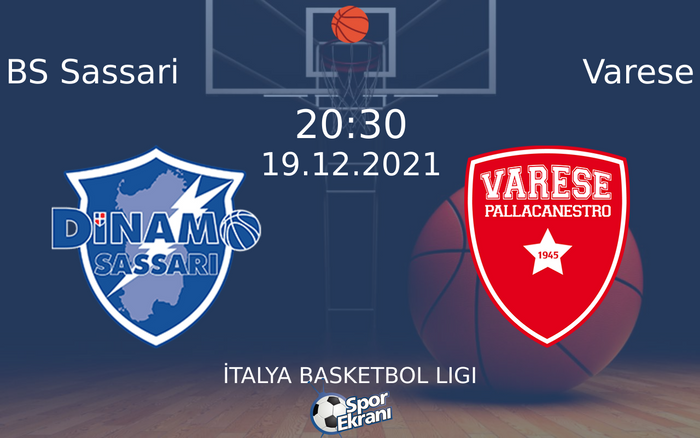 19 Aralık 2021 BS Sassari vs Varese maçı Hangi Kanalda Saat Kaçta Yayınlanacak? 19 Aralık 2021 BS Sassari vs Varese maçı Hangi Kanalda Saat Kaçta Yayınlanacak?