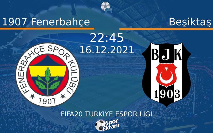 16 Aralık 2021 1907 Fenerbahçe vs Beşiktaş maçı Hangi Kanalda Saat Kaçta Yayınlanacak? 16 Aralık 2021 1907 Fenerbahçe vs Beşiktaş maçı Hangi Kanalda Saat Kaçta Yayınlanacak?