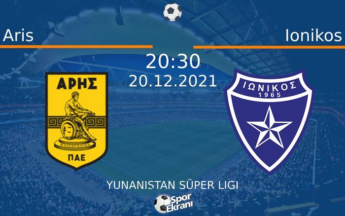 20 Aralık 2021 Aris vs Ionikos maçı Hangi Kanalda Saat Kaçta Yayınlanacak? 20 Aralık 2021 Aris vs Ionikos maçı Hangi Kanalda Saat Kaçta Yayınlanacak?