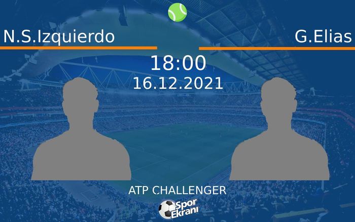 16 Aralık 2021 N.S.Izquierdo vs G.Elias maçı Hangi Kanalda Saat Kaçta Yayınlanacak? 16 Aralık 2021 N.S.Izquierdo vs G.Elias maçı Hangi Kanalda Saat Kaçta Yayınlanacak?
