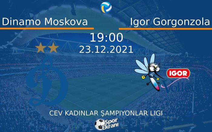 23 Aralık 2021 Dinamo Moskova vs Igor Gorgonzola maçı Hangi Kanalda Saat Kaçta Yayınlanacak? 23 Aralık 2021 Dinamo Moskova vs Igor Gorgonzola maçı Hangi Kanalda Saat Kaçta Yayınlanacak?