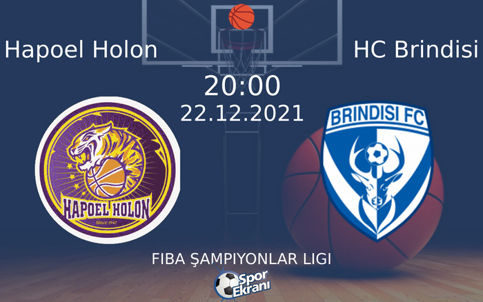 22 Aralık 2021 Hapoel Holon vs HC Brindisi maçı Hangi Kanalda Saat Kaçta Yayınlanacak? 22 Aralık 2021 Hapoel Holon vs HC Brindisi maçı Hangi Kanalda Saat Kaçta Yayınlanacak?