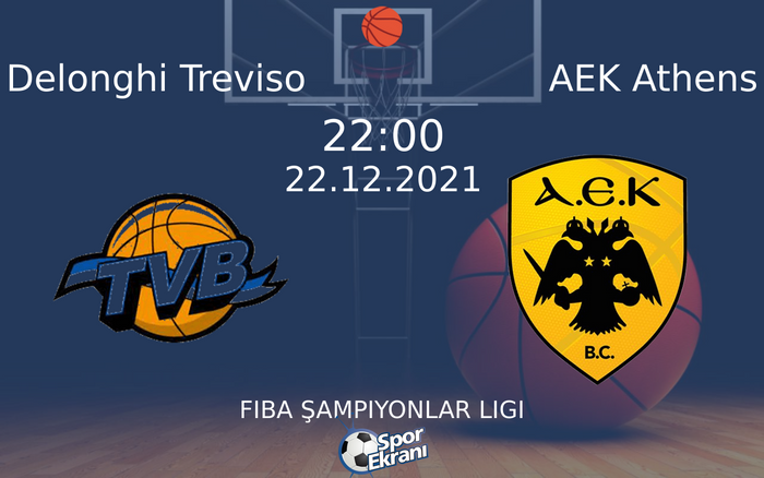 22 Aralık 2021 Delonghi Treviso vs AEK Athens maçı Hangi Kanalda Saat Kaçta Yayınlanacak? 22 Aralık 2021 Delonghi Treviso vs AEK Athens maçı Hangi Kanalda Saat Kaçta Yayınlanacak?