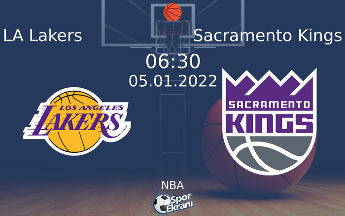 05 Ocak 2022 LA Lakers vs Sacramento Kings maçı Hangi Kanalda Saat Kaçta Yayınlanacak? 05 Ocak 2022 LA Lakers vs Sacramento Kings maçı Hangi Kanalda Saat Kaçta Yayınlanacak?