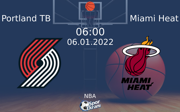 06 Ocak 2022 Portland TB vs Miami Heat maçı Hangi Kanalda Saat Kaçta Yayınlanacak? 06 Ocak 2022 Portland TB vs Miami Heat maçı Hangi Kanalda Saat Kaçta Yayınlanacak?