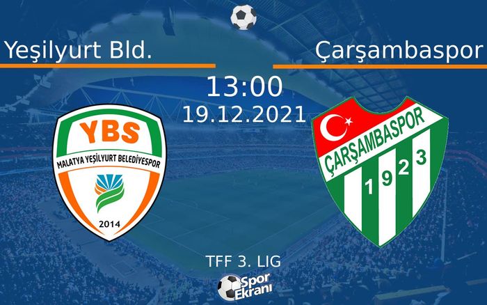 19 Aralık 2021 Yeşilyurt Bld. vs Çarşambaspor maçı Hangi Kanalda Saat Kaçta Yayınlanacak? 19 Aralık 2021 Yeşilyurt Bld. vs Çarşambaspor maçı Hangi Kanalda Saat Kaçta Yayınlanacak?