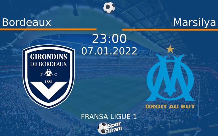 07 Ocak 2022 Bordeaux vs Marsilya maçı Hangi Kanalda Saat Kaçta Yayınlanacak? 07 Ocak 2022 Bordeaux vs Marsilya maçı Hangi Kanalda Saat Kaçta Yayınlanacak?