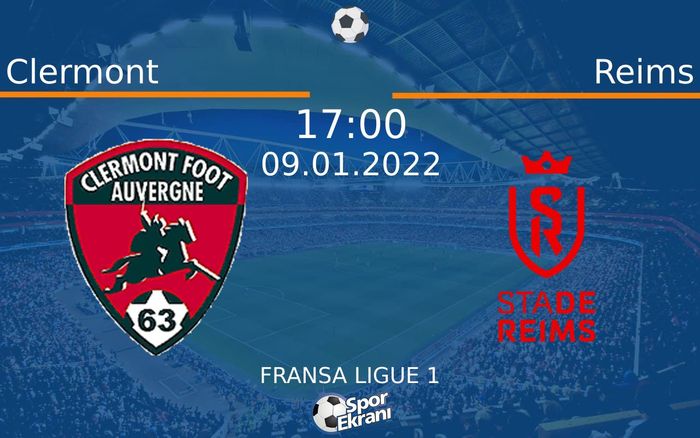 09 Ocak 2022 Clermont vs Reims maçı Hangi Kanalda Saat Kaçta Yayınlanacak? 09 Ocak 2022 Clermont vs Reims maçı Hangi Kanalda Saat Kaçta Yayınlanacak?