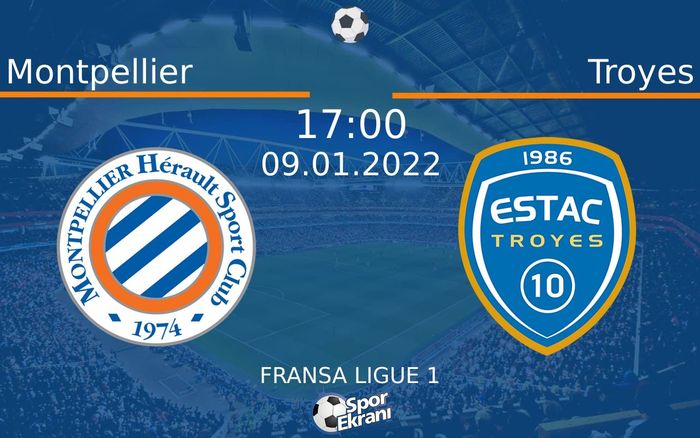 09 Ocak 2022 Montpellier vs Troyes maçı Hangi Kanalda Saat Kaçta Yayınlanacak? 09 Ocak 2022 Montpellier vs Troyes maçı Hangi Kanalda Saat Kaçta Yayınlanacak?