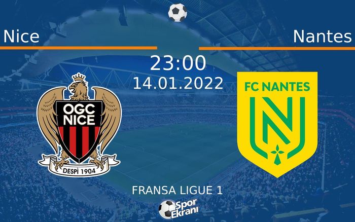 14 Ocak 2022 Nice vs Nantes maçı Hangi Kanalda Saat Kaçta Yayınlanacak?