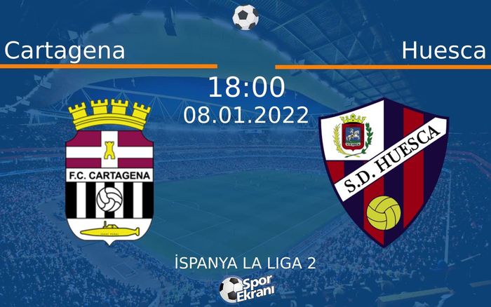 08 Ocak 2022 Cartagena vs Huesca maçı Hangi Kanalda Saat Kaçta Yayınlanacak? 08 Ocak 2022 Cartagena vs Huesca maçı Hangi Kanalda Saat Kaçta Yayınlanacak?